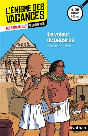 Le voleur de papyrus : des romans-jeux pour réviser : du CM1 au CM2, 9-10 ans - Alain Surget