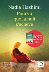Pourvu que la nuit s'achève : 1re partie - Nadia Hashimi