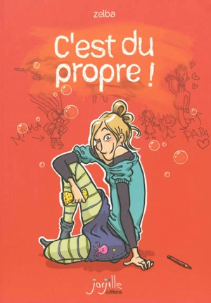 C'est du propre ! - Zelba
