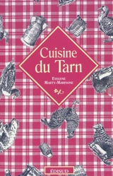 Coffret Cuisine du Tarn et Tour de France des cuisines régionales - Evelyne Marty-Marinone