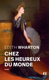 Chez les heureux du monde - Edith Wharton