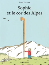 Sophie et le cor des Alpes - Hans Traxler