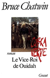Le vice-roi de Ouidah - Bruce Chatwin