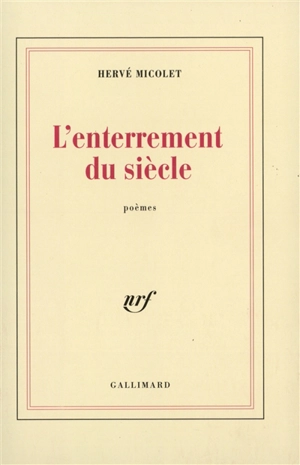 L'Enterrement du siècle - Hervé Micolet