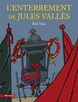 L'enterrement de Jules Vallès - Eloi Valat