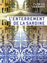 L'enterrement de la sardine - Lessard, Patrice