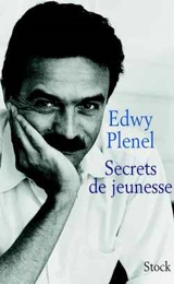 Secrets de jeunesse - Edwy Plenel