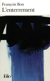 L'enterrement - François Bon
