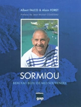 Sormiou : berceau bleu de mes souvenirs - Albert Falco