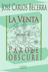 La venta. Parole obscure - José Carlos Becerra