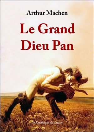 Le grand dieu Pan - Arthur Machen