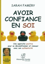 Avoir confiance en soi - Sarah Famery