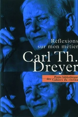 Réflexions sur mon métier - Carl Theodor Dreyer