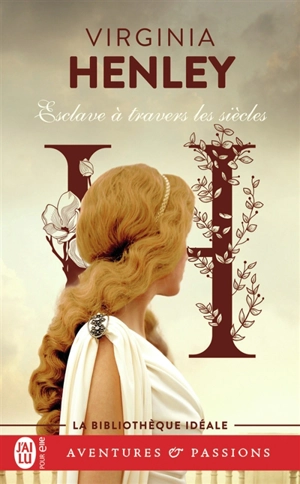 Esclave à travers les siècles - Virginia Henley