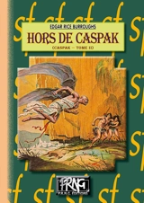 Caspak. Vol. 2. Hors de Caspak - Edgar Rice Burroughs