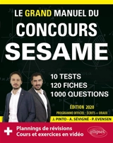 Le grand manuel du concours Sésame : 10 tests, 120 fiches, 1.000 questions - Joachim Pinto