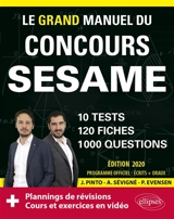 Le grand manuel du concours Sésame : 10 tests, 120 fiches, 1.000 questions - Joachim Pinto