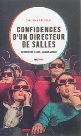 Confidences d'un directeur de salles - Christian Seveillac