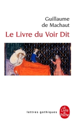 Le livre du Voir dit - Guillaume de Machaut