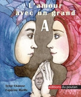 L'amour avec un grand A - Sylvie Chausse