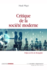 Critique de la société moderne - Hedi Majri