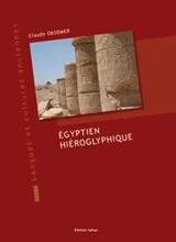 Egyptien hiéroglyphique : série pédagogique : option 3, méthode interactive d'apprentissage - Claude Obsomer