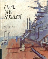 Carnet d'un matelot - Christophe Blain
