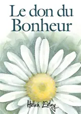 Le don du bonheur