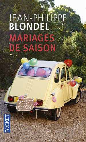 Mariages de saison - Jean-Philippe Blondel
