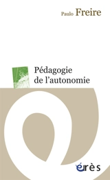 Pédagogie de l'autonomie - Paulo Freire