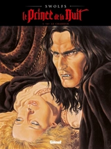 Le prince de la nuit. Vol. 1. Le chasseur - Yves Swolfs