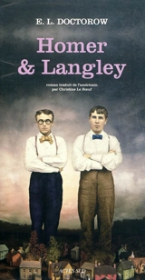 Homer & Langley - Edgar Lawrence Doctorow