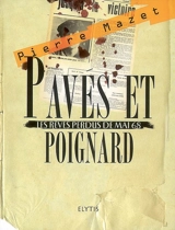 Les rêves perdus de mai 68. Pavés et poignard - Pierre Mazet