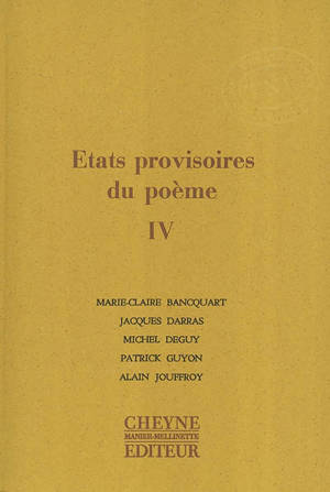Etats provisoires du poème. Vol. 4