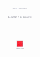 La Dame à la licorne - Maurice Benhamou