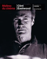Clint Eastwood - Bernard Benoliel