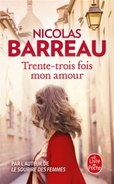 Trente-trois fois mon amour - Nicolas Barreau