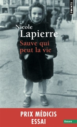 Sauve qui peut la vie - Nicole Lapierre