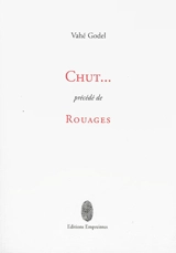 Chut.... Rouages - Vahé Godel