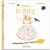 Drôle d'idée - Ella Coalman