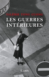 Les guerres intérieures - Valérie Tong Cuong
