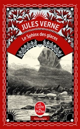Le sphinx des glaces - Jules Verne