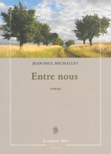 Entre nous - Jean-Paul Michallet