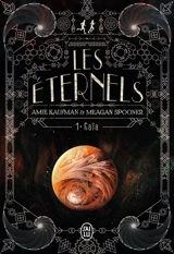 Les Eternels. Vol. 1. Gaïa - Amie Kaufman
