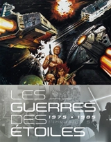 Les guerres des étoiles : 1975-1985 : l'invasion SF - Jérôme Wybon