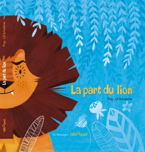 La part du lion - Pog