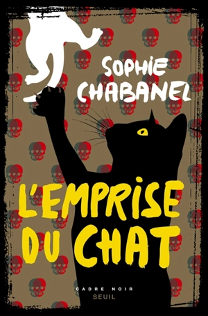L'emprise du chat - Sophie Chabanel