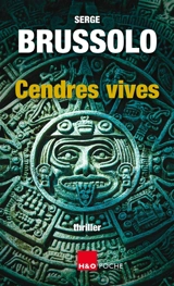Cendres vives : thriller - Serge Brussolo