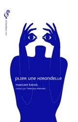 Plier une hirondelle - Margret Kreidl