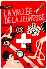 La vallée de la jeunesse - Eugène